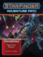 The Threefold Conspiracy - Part 2: Flight of the Sleepers